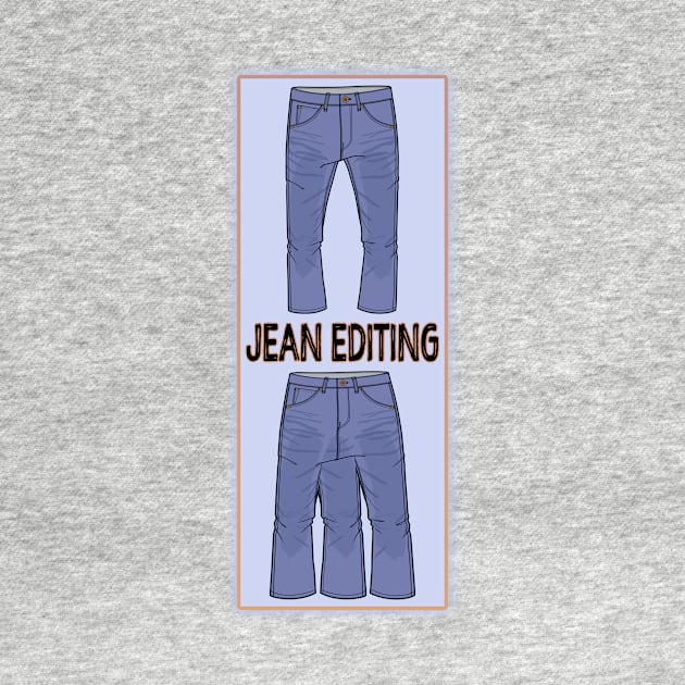 Jean Editing by UltraQuirky